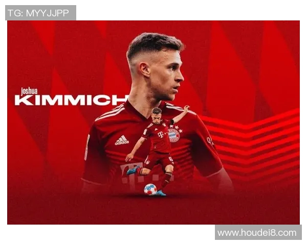 基米希:从天才少年到足球场上的全能战士的成长之路 基米希:从天才少年到足球场上的全能战士的成长之路