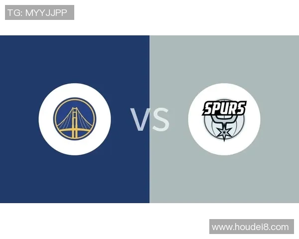 勇士队与马刺精彩对决回放全场亮点与精彩瞬间分析